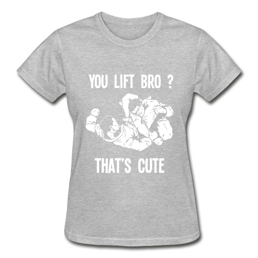 You lift Bro? That's cute Gildan Ultra Cotton Ladies T-Shirt-Ultra Cotton Ladies T-Shirt | Gildan G200L-Teelime | shirts-hoodies-mugs