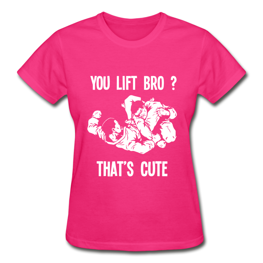 You lift Bro? That's cute Gildan Ultra Cotton Ladies T-Shirt-Ultra Cotton Ladies T-Shirt | Gildan G200L-Teelime | shirts-hoodies-mugs