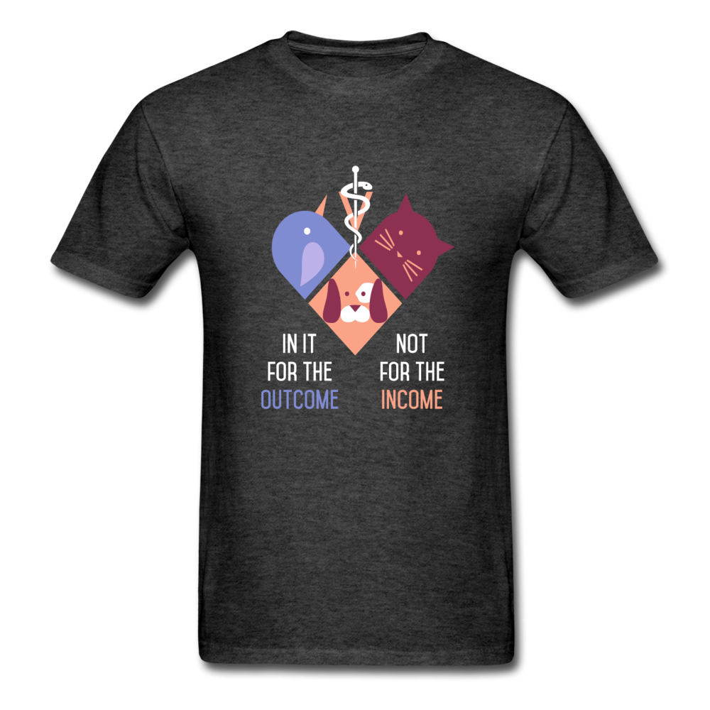 In it for the Outcome not for the Income Unisex T-Shirt-Unisex Classic T-Shirt | Fruit of the Loom 3930-Teelime | shirts-hoodies-mugs