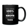 You miss 100% of the shots you don't take Full color Mug-Full Color Mug | BestSub B11Q-Teelime | shirts-hoodies-mugs