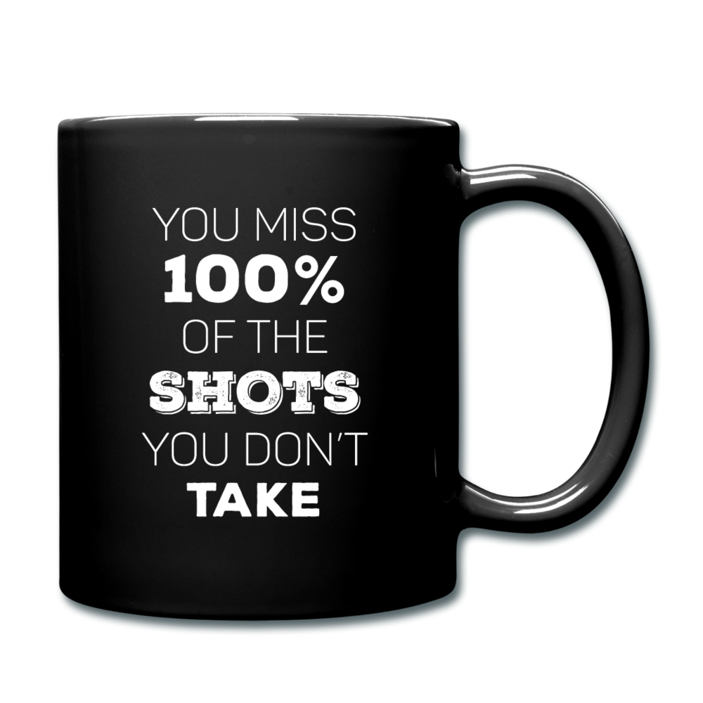 You miss 100% of the shots you don't take Full color Mug-Full Color Mug | BestSub B11Q-Teelime | shirts-hoodies-mugs