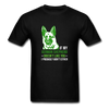 If my German Shepherd doesn't like you I probably won't either Unisex T-Shirt-Unisex Classic T-Shirt | Fruit of the Loom 3930-Teelime | shirts-hoodies-mugs