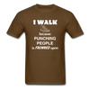 I walk because punching people is frowned upon Unisex T-Shirt-Unisex Classic T-Shirt | Fruit of the Loom 3930-Teelime | shirts-hoodies-mugs