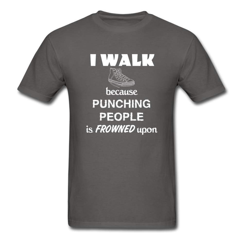 I walk because punching people is frowned upon Unisex T-Shirt-Unisex Classic T-Shirt | Fruit of the Loom 3930-Teelime | shirts-hoodies-mugs