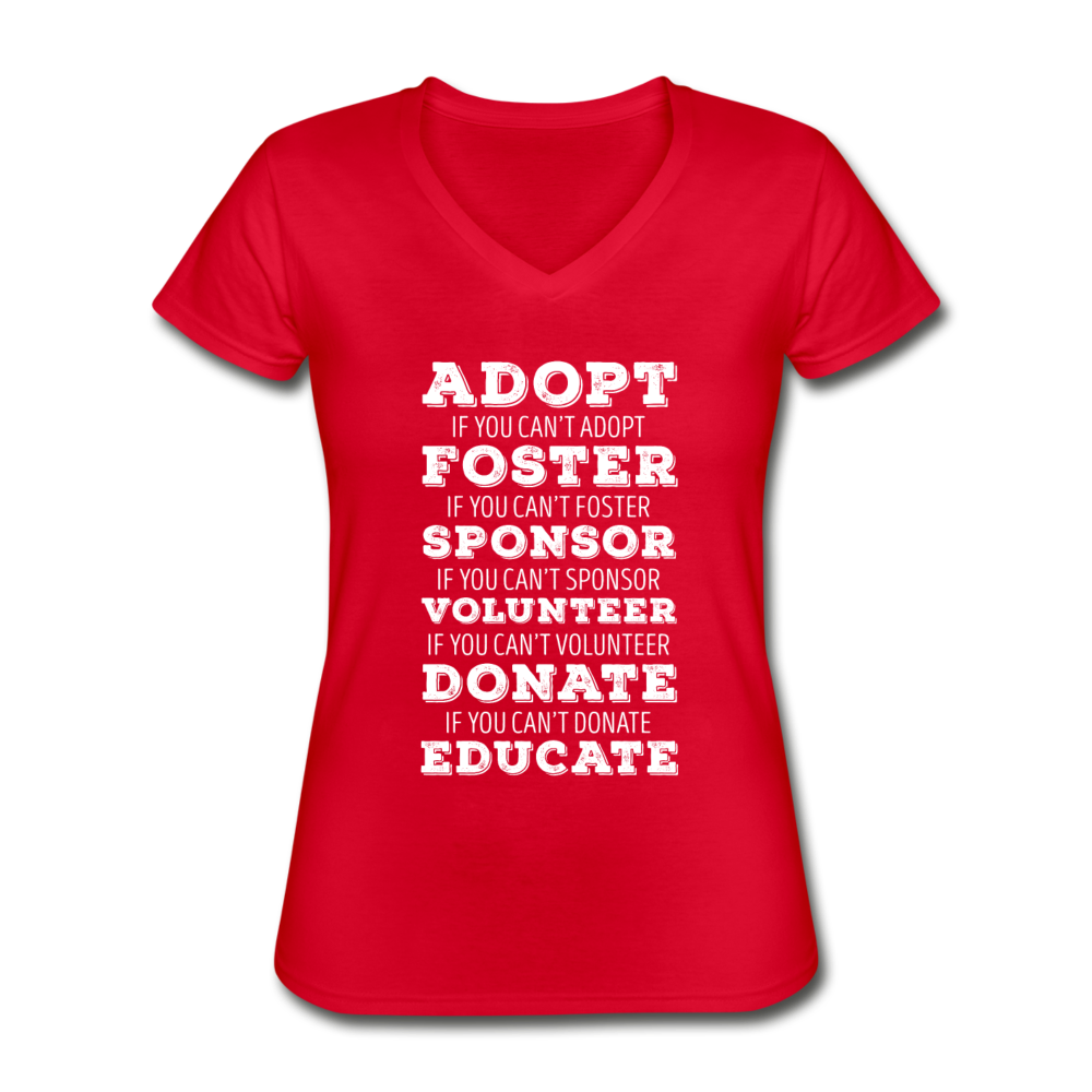 Adopt Foster Sponsor Volunteer Donate Educate Women's V-Neck T-Shirt-Women's V-Neck T-Shirt | Fruit of the Loom L39VR-Teelime | shirts-hoodies-mugs