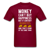 Money can't buy happiness but it can buy burritos and that's kind of the same thing Unisex T-Shirt-Unisex Classic T-Shirt | Fruit of the Loom 3930-Teelime | shirts-hoodies-mugs