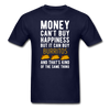 Money can't buy happiness but it can buy burritos and that's kind of the same thing Unisex T-Shirt-Unisex Classic T-Shirt | Fruit of the Loom 3930-Teelime | shirts-hoodies-mugs