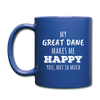 My Great Dane Makes Me Happy, You Not So Much Full color Mug-Full Color Mug | BestSub B11Q-Teelime | shirts-hoodies-mugs