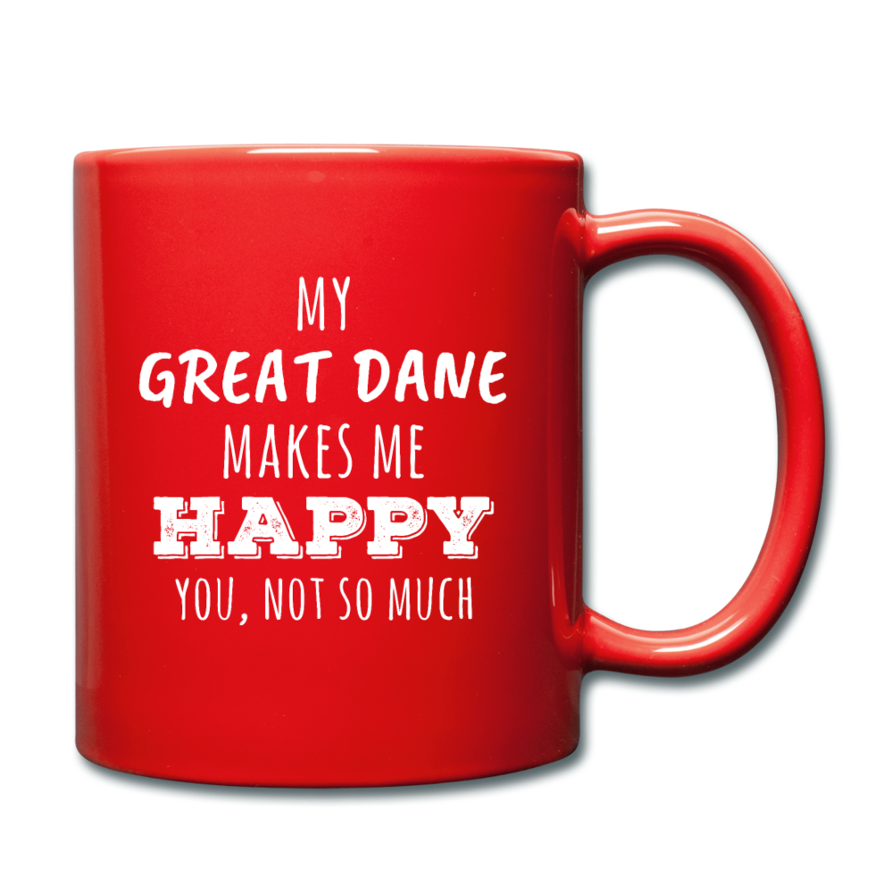 My Great Dane Makes Me Happy, You Not So Much Full color Mug-Full Color Mug | BestSub B11Q-Teelime | shirts-hoodies-mugs