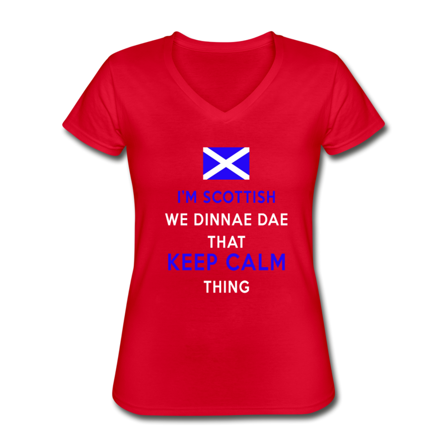 I'm Scottish We Dinnae Dae That Keep Calm Thing Women's V-Neck T-Shirt-Women's V-Neck T-Shirt | Fruit of the Loom L39VR-Teelime | shirts-hoodies-mugs