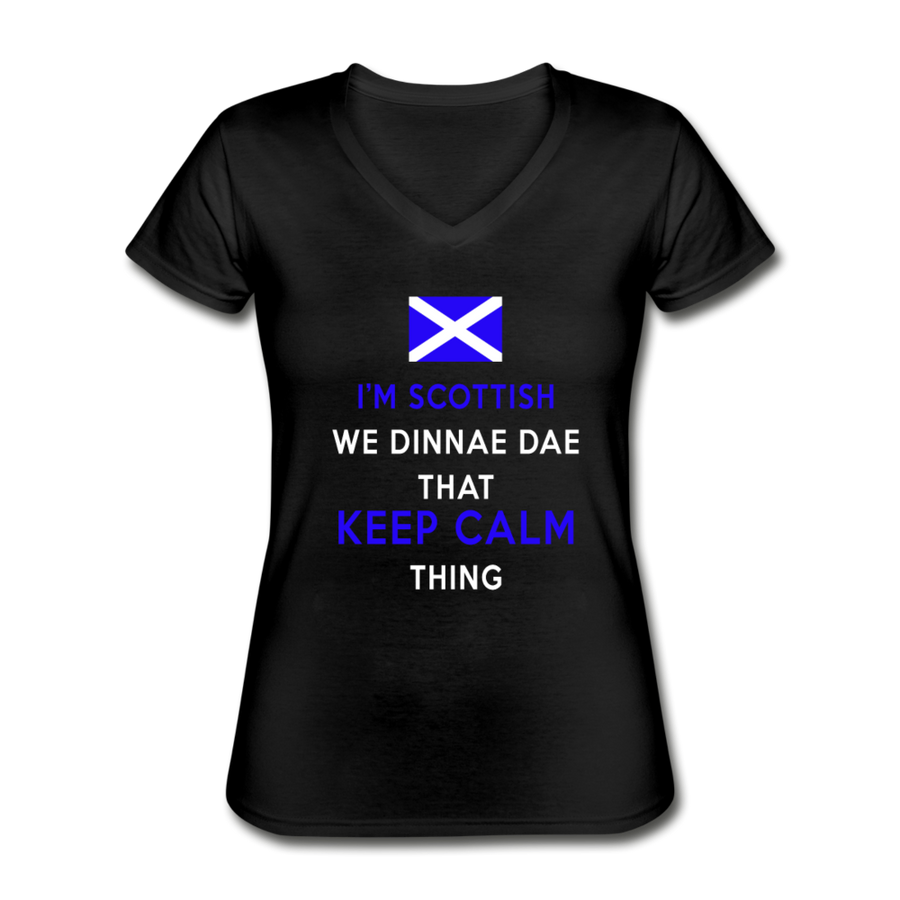 I'm Scottish We Dinnae Dae That Keep Calm Thing Women's V-Neck T-Shirt-Women's V-Neck T-Shirt | Fruit of the Loom L39VR-Teelime | shirts-hoodies-mugs