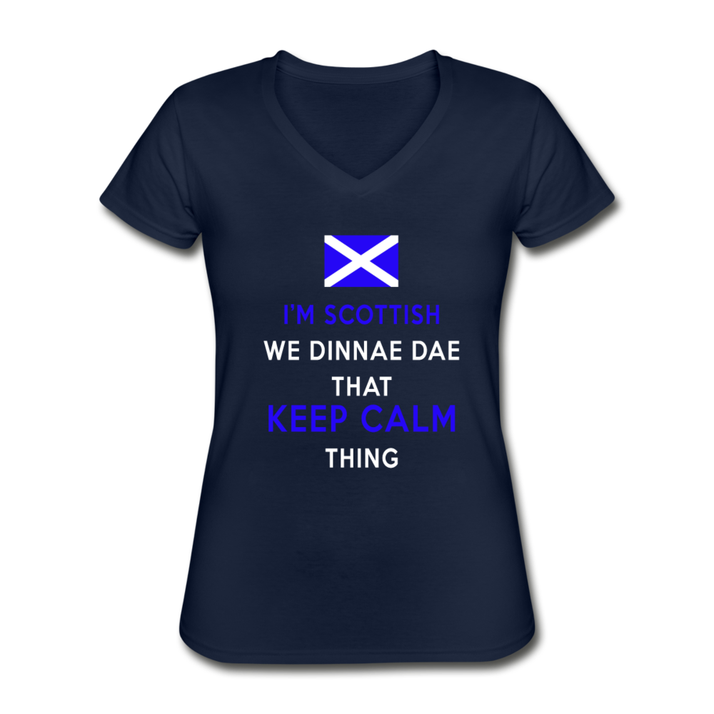 I'm Scottish We Dinnae Dae That Keep Calm Thing Women's V-Neck T-Shirt-Women's V-Neck T-Shirt | Fruit of the Loom L39VR-Teelime | shirts-hoodies-mugs