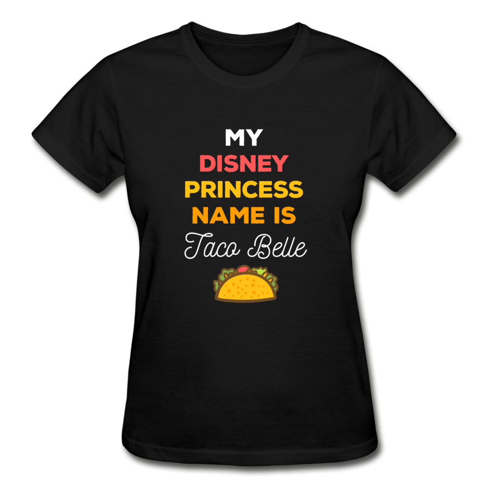 My disney princess name is Taco Belle Gildan Ultra Cotton Ladies T-Shirt-Ultra Cotton Ladies T-Shirt | Gildan G200L-Teelime | shirts-hoodies-mugs