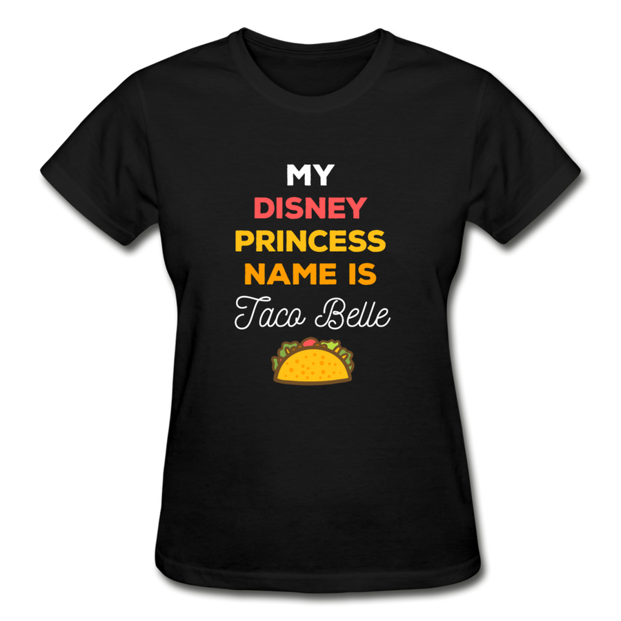 My disney princess name is Taco Belle Gildan Ultra Cotton Ladies T-Shirt-Ultra Cotton Ladies T-Shirt | Gildan G200L-Teelime | shirts-hoodies-mugs