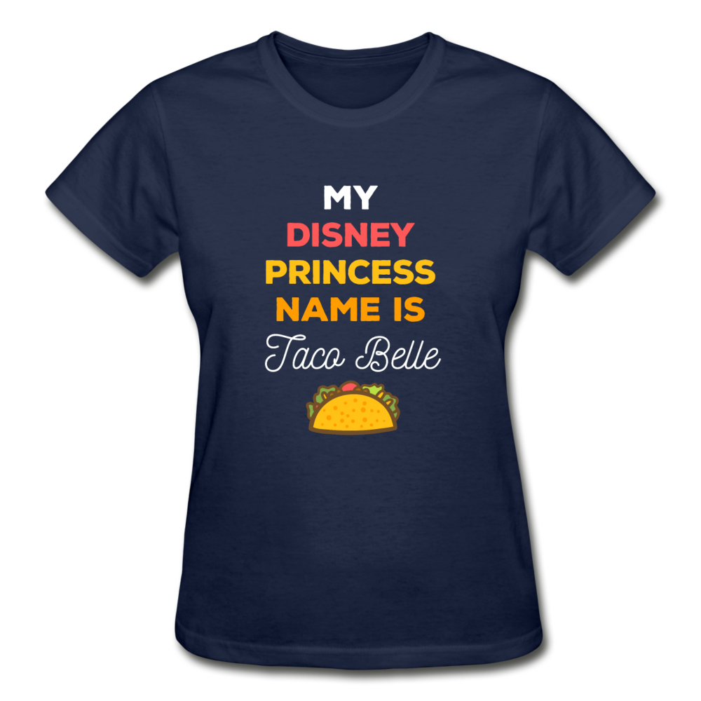 My disney princess name is Taco Belle Gildan Ultra Cotton Ladies T-Shirt-Ultra Cotton Ladies T-Shirt | Gildan G200L-Teelime | shirts-hoodies-mugs