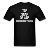 BJJ T shirts - Tap Snap or Nap Unisex Classic T-Shirt-Unisex Classic T-Shirt | Fruit of the Loom 3930-Teelime | shirts-hoodies-mugs