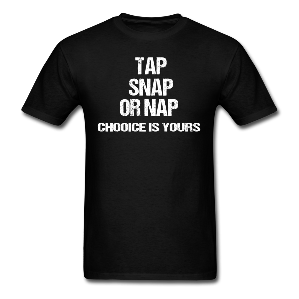 BJJ T shirts - Tap Snap or Nap Unisex Classic T-Shirt-Unisex Classic T-Shirt | Fruit of the Loom 3930-Teelime | shirts-hoodies-mugs