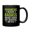Paramedic because badass mother fucker isn't an official job title Full Color Mug-Full Color Mug | BestSub B11Q-Teelime | shirts-hoodies-mugs