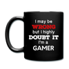 I May Be Wrong But I Highly Doubt It I'm Gamer Full Color Mug-Full Color Mug | BestSub B11Q-Teelime | shirts-hoodies-mugs