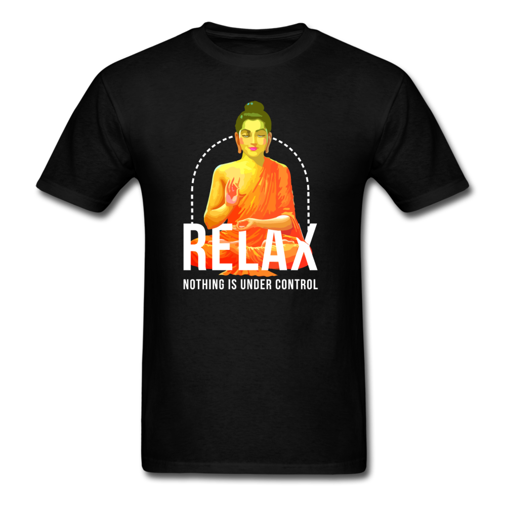 Relax nothing is under control Unisex Classic T-Shirt
