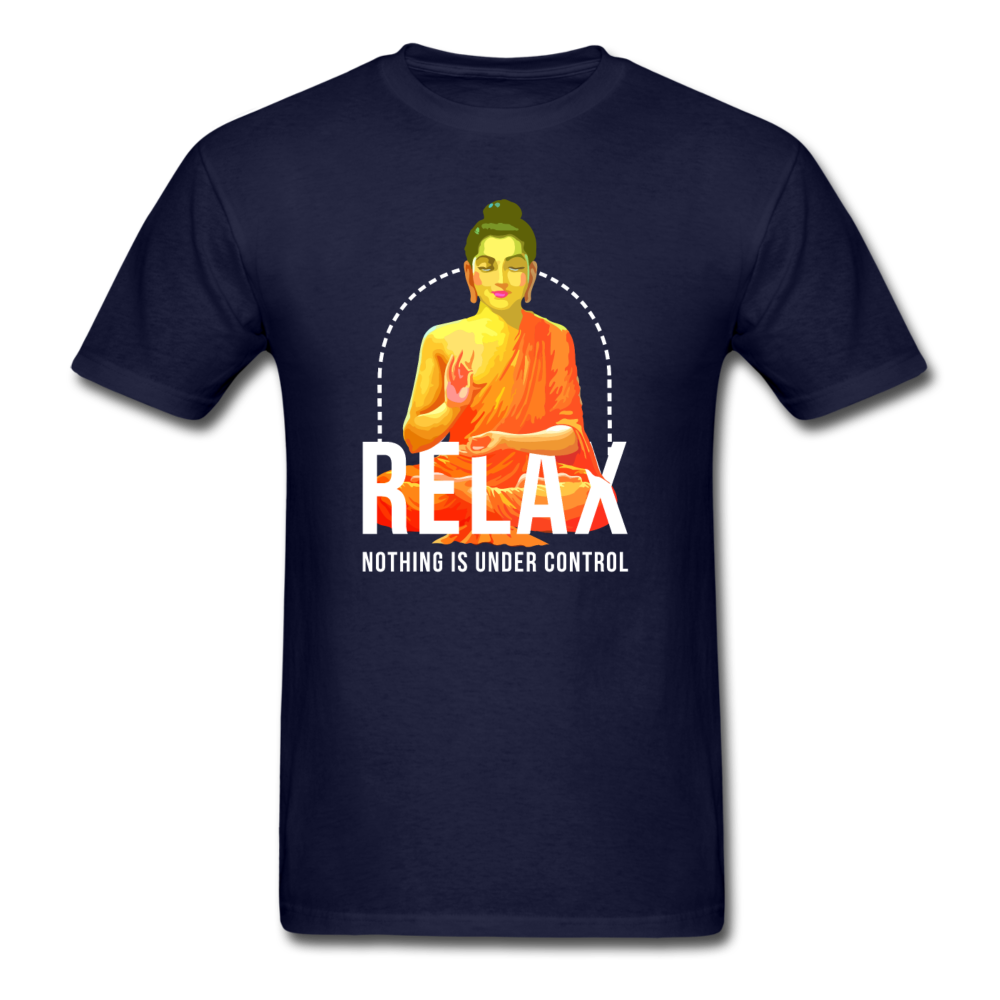 Relax nothing is under control Unisex Classic T-Shirt-Unisex Classic T-Shirt | Fruit of the Loom 3930-Teelime | shirts-hoodies-mugs