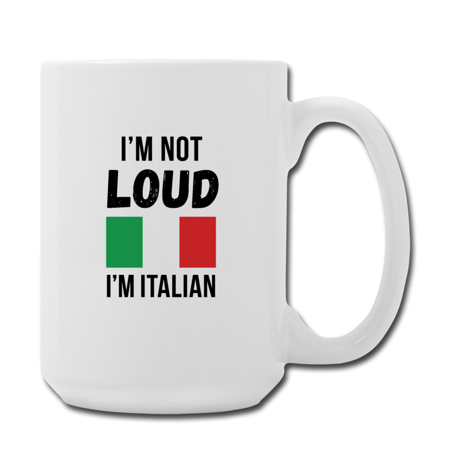 I'm not loud Coffee/Tea Mug 15 oz-Coffee/Tea Mug 15 oz-Teelime | shirts-hoodies-mugs