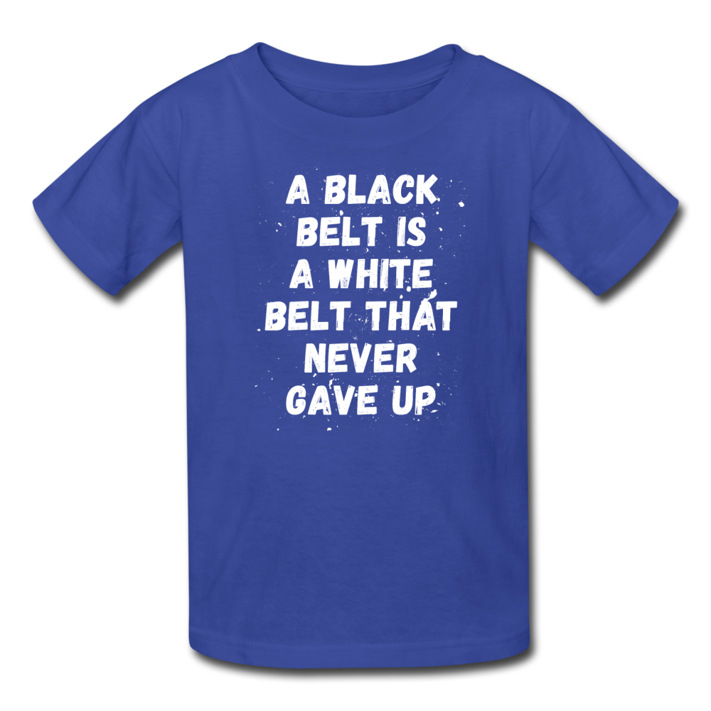 A black belt is a white belt that never gave up Kids' T-Shirt-Kids' T-Shirt | Fruit of the Loom 3931B-Teelime | shirts-hoodies-mugs