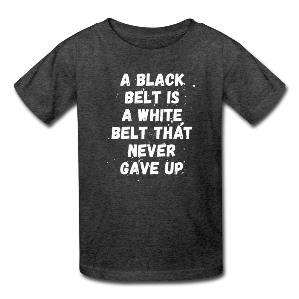 A black belt is a white belt that never gave up Kids' T-Shirt-Kids' T-Shirt | Fruit of the Loom 3931B-Teelime | shirts-hoodies-mugs