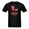 If my Doberman doesn't like you I probably won't either Men's T-Shirt-Unisex Classic T-Shirt | Fruit of the Loom 3930-Teelime | shirts-hoodies-mugs