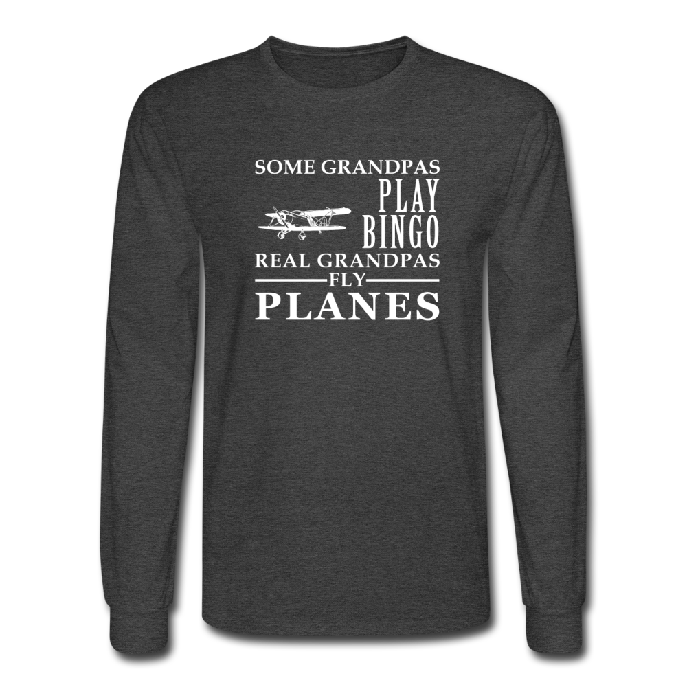 Some Grandpas play bingo, real Grandpas fly planes Men's Long Sleeve T-Shirt-Men's Long Sleeve T-Shirt | Fruit of the Loom-Teelime | shirts-hoodies-mugs