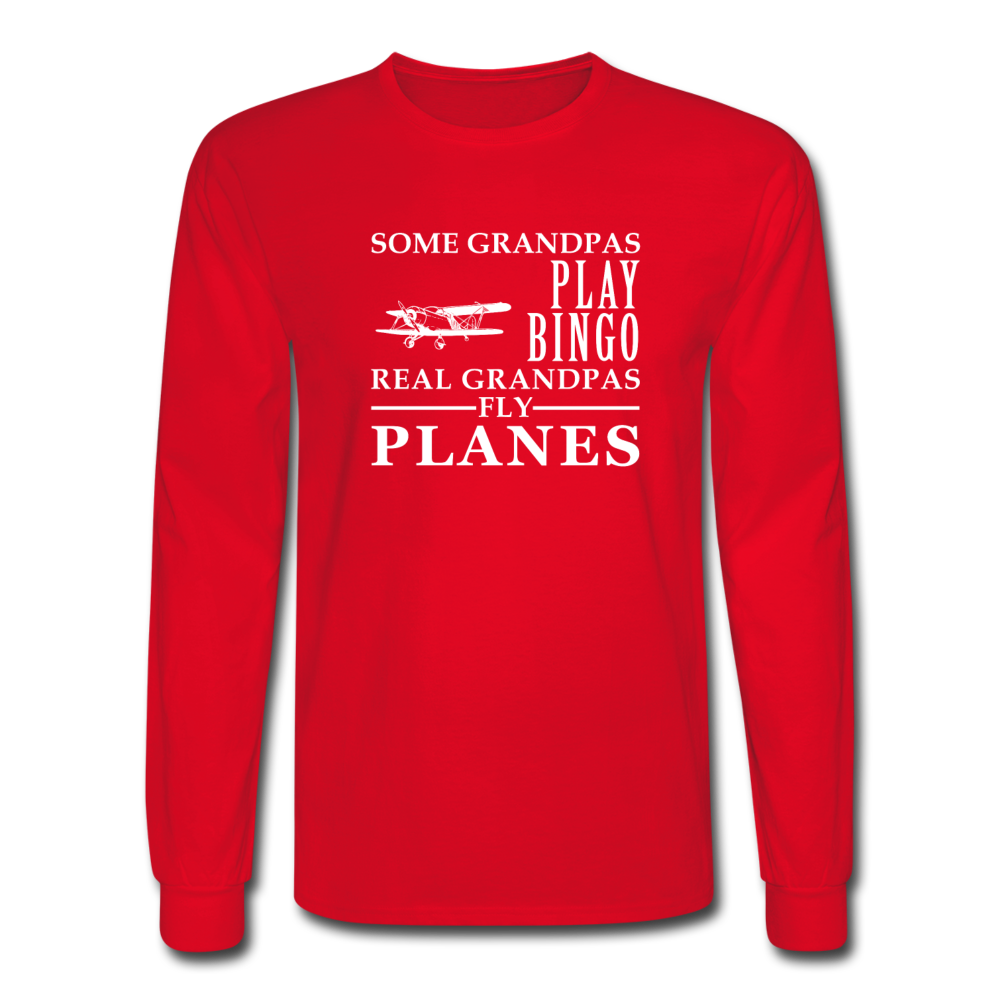 Some Grandpas play bingo, real Grandpas fly planes Men's Long Sleeve T-Shirt-Men's Long Sleeve T-Shirt | Fruit of the Loom-Teelime | shirts-hoodies-mugs