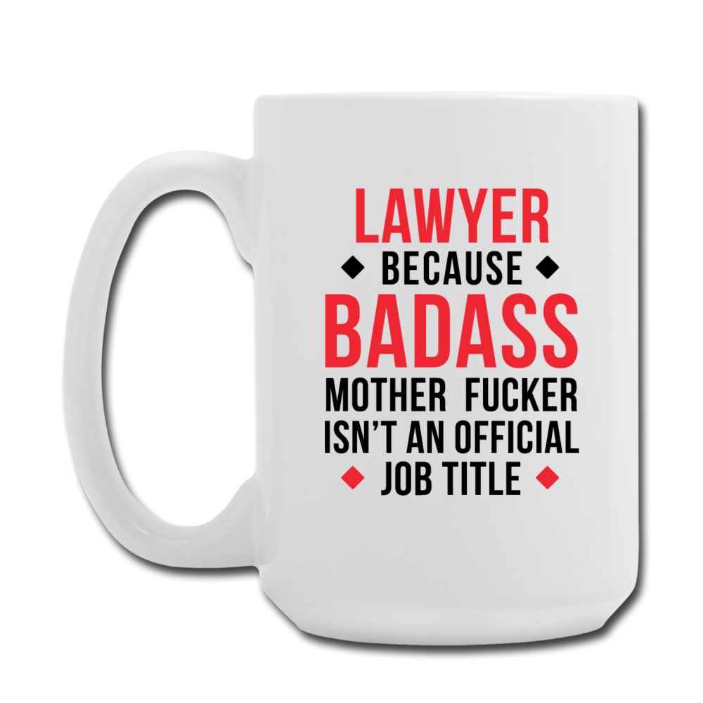 Badass Lawyer Coffee/Tea Mug 15 oz-Coffee/Tea Mug 15 oz-Teelime | shirts-hoodies-mugs