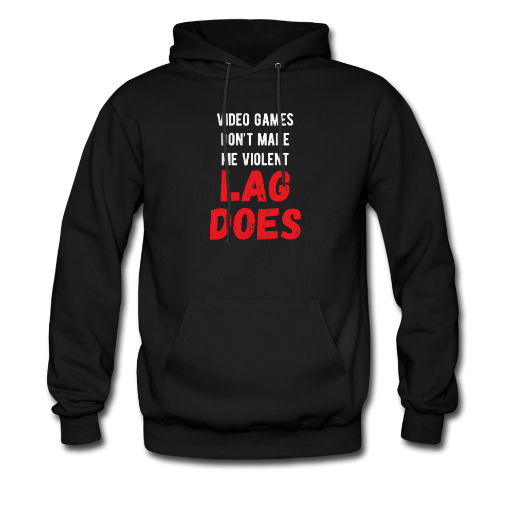 Video Games don't make me violent Lag does Men's Hoodie-Men's Hoodie | Hanes P170-Teelime | shirts-hoodies-mugs