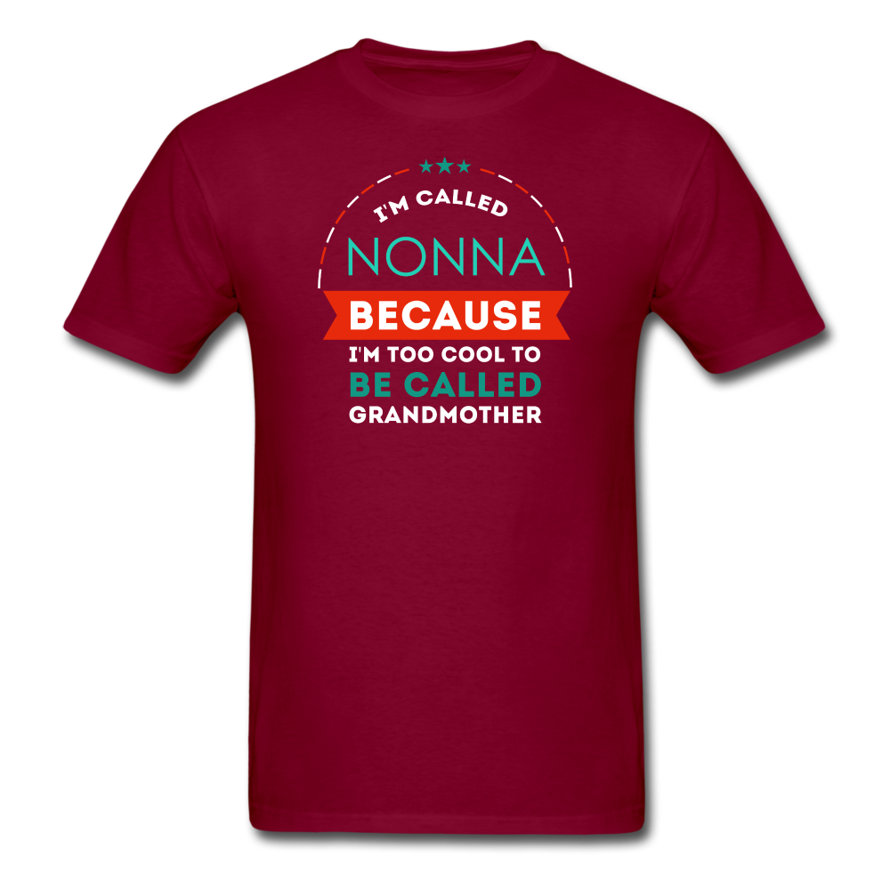 I'm called Nonna because I'm too cool to be called Grandmother Unisex Classic T-Shirt-Unisex Classic T-Shirt | Fruit of the Loom 3930-Teelime | shirts-hoodies-mugs