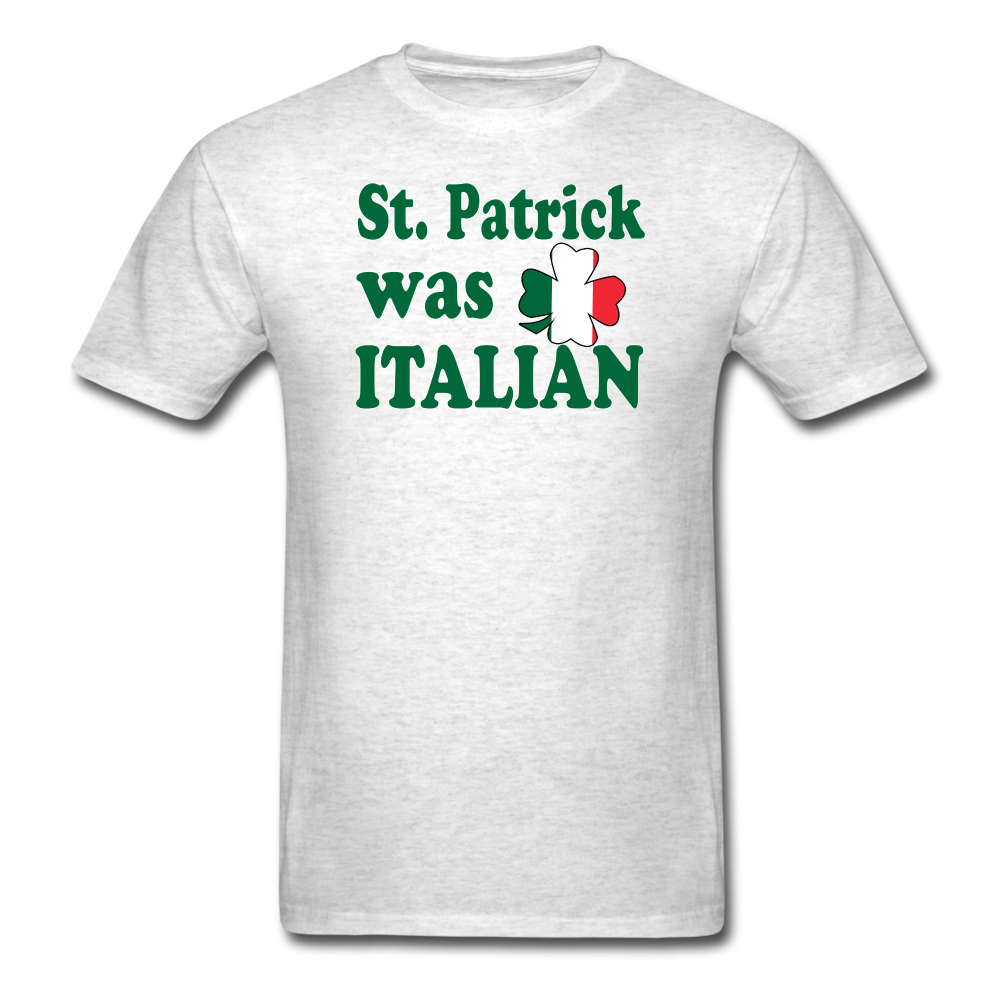 St. Patrick was Italian Unisex Classic T-Shirt-Unisex Classic T-Shirt | Fruit of the Loom 3930-Teelime | shirts-hoodies-mugs