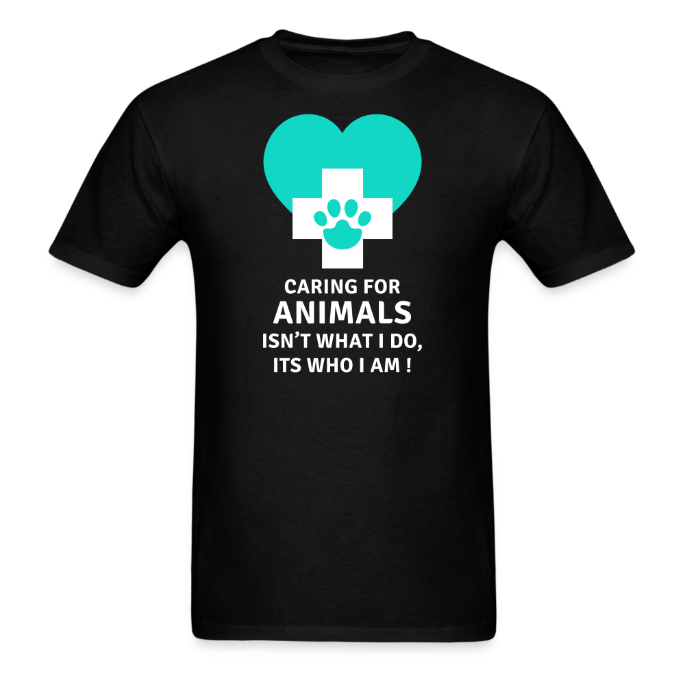 Caring for animals isn't what I do, Its who I am! Unisex Classic T-Shirt-Unisex Classic T-Shirt | Fruit of the Loom 3930-Teelime | shirts-hoodies-mugs
