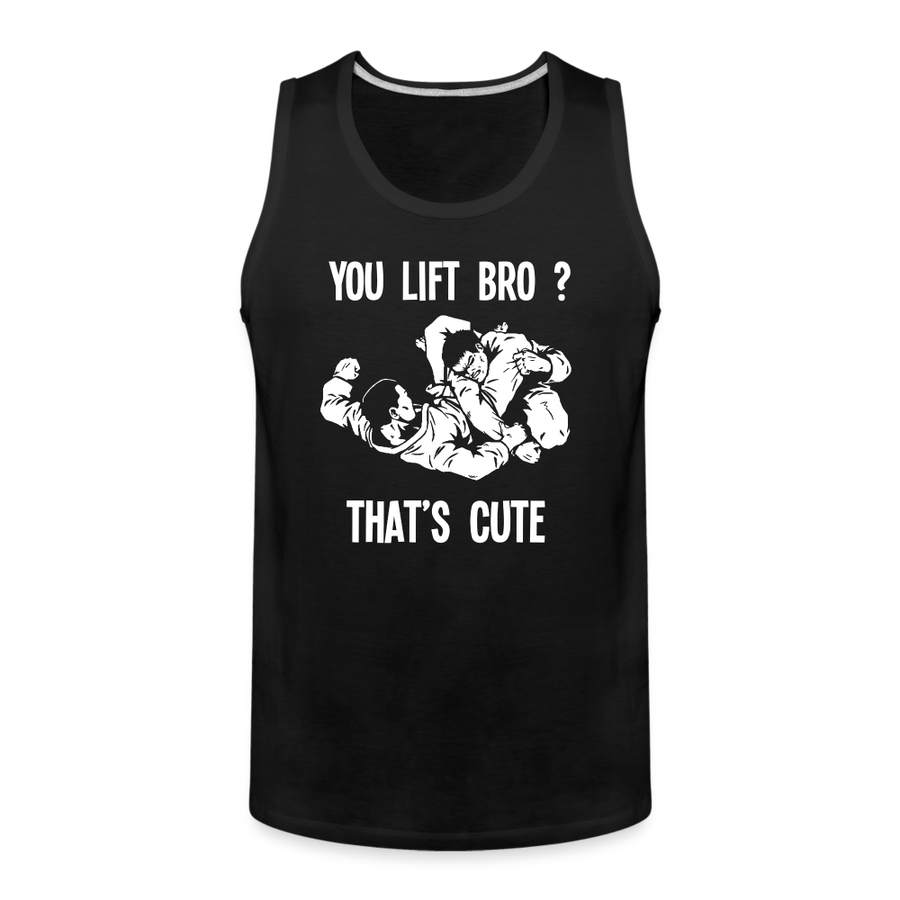 You lift Bro? That's cute Men’s Premium Tank-Men’s Premium Tank | Spreadshirt 916-Teelime | shirts-hoodies-mugs