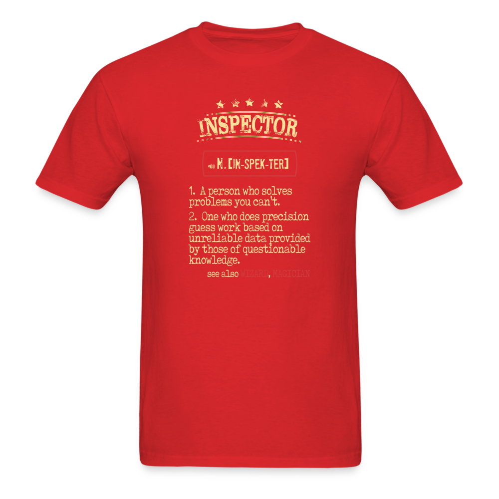 Inspector a person who solves problems you can't. see also WIZARD, MAGICIAN Unisex Classic T-Shirt-Unisex Classic T-Shirt | Fruit of the Loom 3930-Teelime | shirts-hoodies-mugs