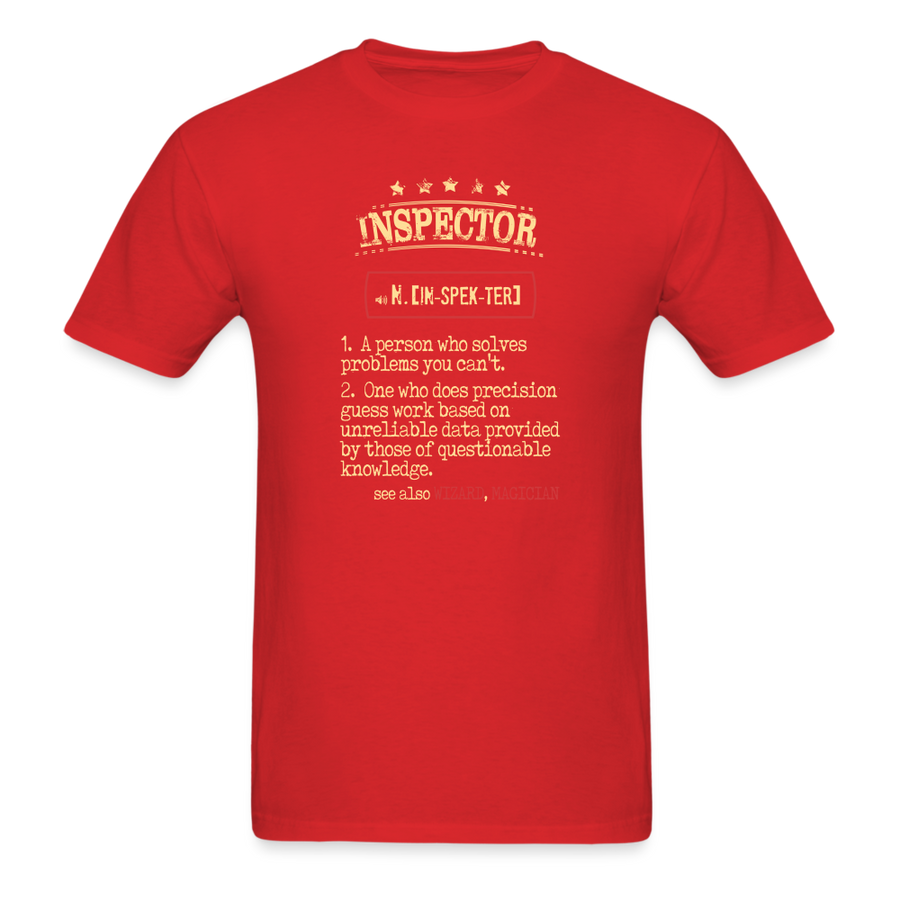 Inspector a person who solves problems you can't. see also WIZARD, MAGICIAN Unisex Classic T-Shirt-Unisex Classic T-Shirt | Fruit of the Loom 3930-Teelime | shirts-hoodies-mugs