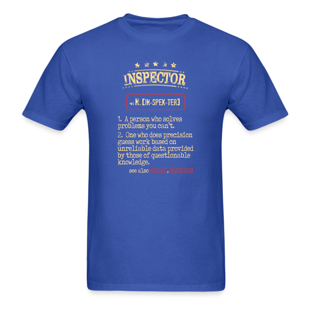 Inspector a person who solves problems you can't. see also WIZARD, MAGICIAN Unisex Classic T-Shirt-Unisex Classic T-Shirt | Fruit of the Loom 3930-Teelime | shirts-hoodies-mugs