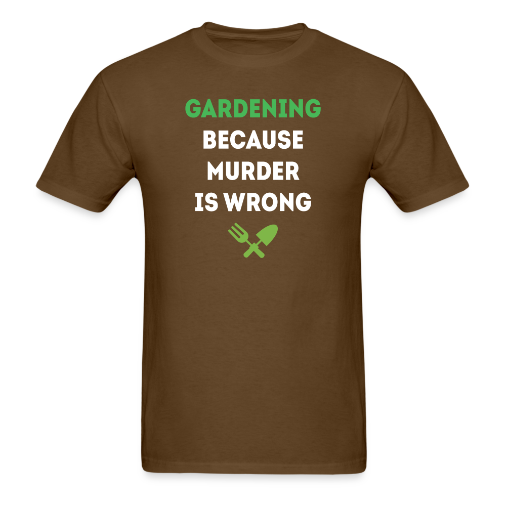 Gardening because murder is wrong Unisex Classic T-Shirt-Unisex Classic T-Shirt | Fruit of the Loom 3930-Teelime | shirts-hoodies-mugs