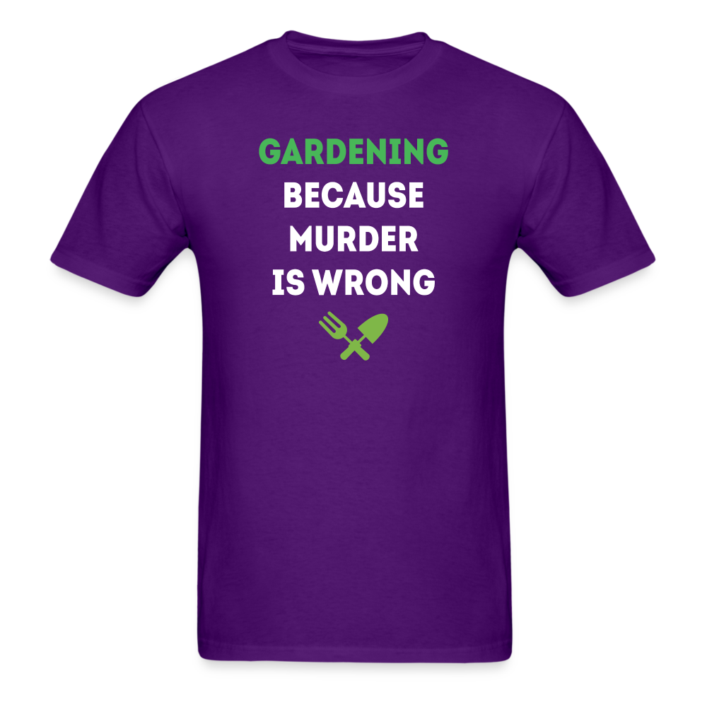 Gardening because murder is wrong Unisex Classic T-Shirt-Unisex Classic T-Shirt | Fruit of the Loom 3930-Teelime | shirts-hoodies-mugs