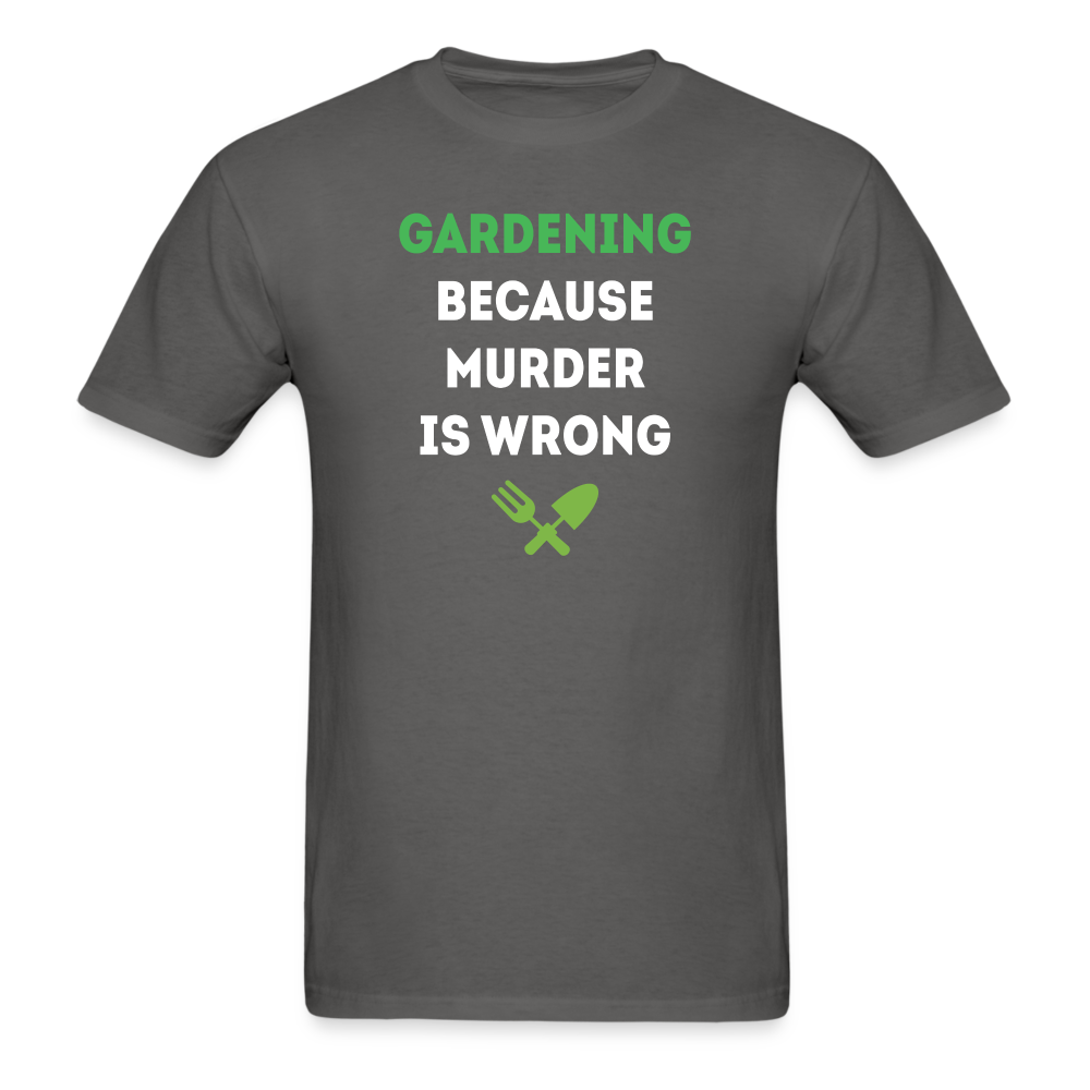 Gardening because murder is wrong Unisex Classic T-Shirt-Unisex Classic T-Shirt | Fruit of the Loom 3930-Teelime | shirts-hoodies-mugs