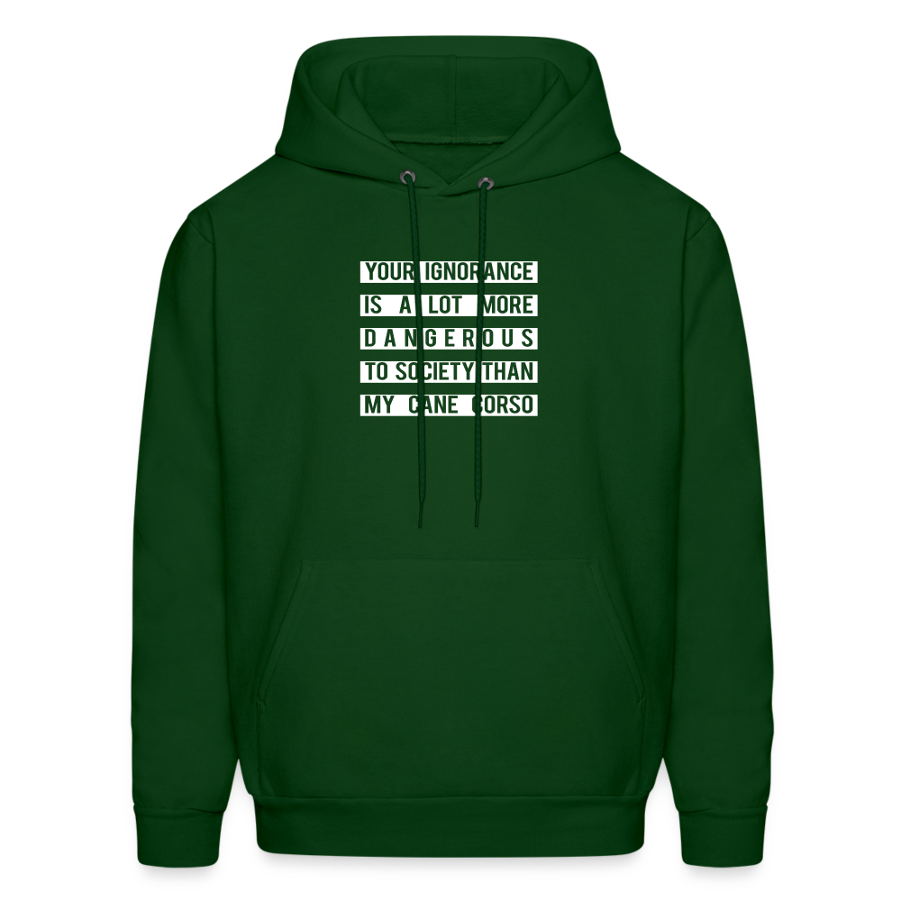 Your Ignorance is a lot more dangerous to society than my Cane corso Men's Hoodie-Men's Hoodie | Hanes P170-Teelime | shirts-hoodies-mugs