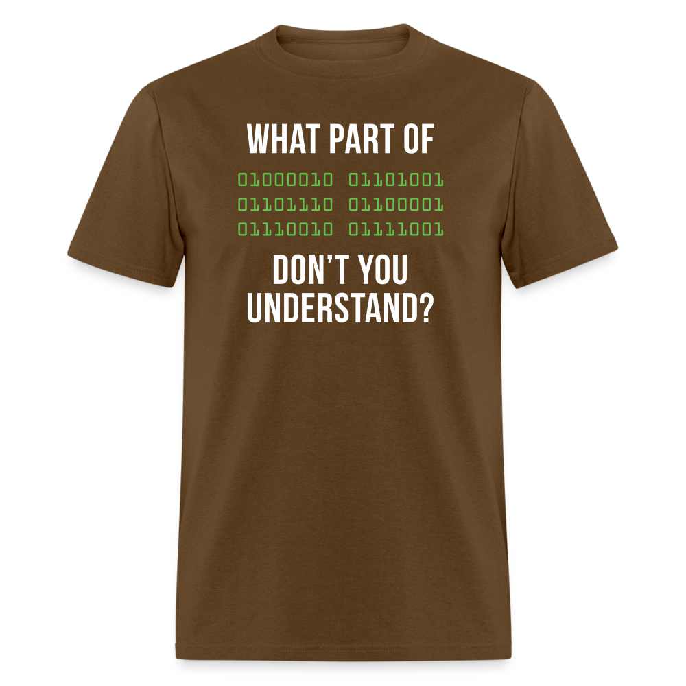 What part of [some binary code] don't you understand Unisex Classic T-Shirt-Unisex Classic T-Shirt | Fruit of the Loom 3930-Teelime | shirts-hoodies-mugs