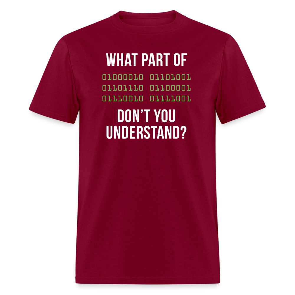 What part of [some binary code] don't you understand Unisex Classic T-Shirt-Unisex Classic T-Shirt | Fruit of the Loom 3930-Teelime | shirts-hoodies-mugs