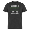 What part of [some binary code] don't you understand Unisex Classic T-Shirt-Unisex Classic T-Shirt | Fruit of the Loom 3930-Teelime | shirts-hoodies-mugs