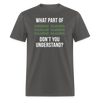 What part of [some binary code] don't you understand Unisex Classic T-Shirt-Unisex Classic T-Shirt | Fruit of the Loom 3930-Teelime | shirts-hoodies-mugs