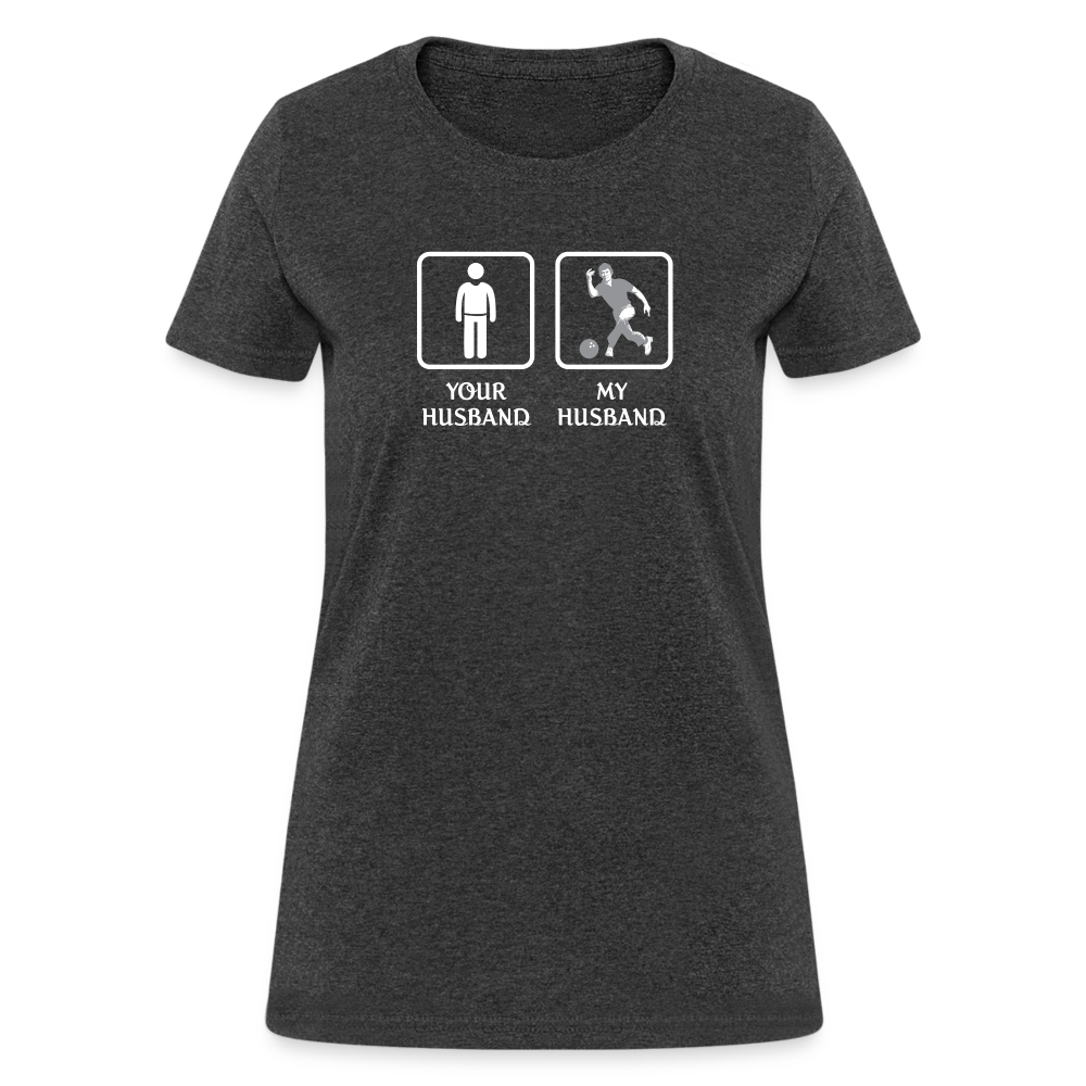 Bowling - Your husband My husband Women's T-Shirt-Women's T-Shirt | Fruit of the Loom L3930R-Teelime | shirts-hoodies-mugs