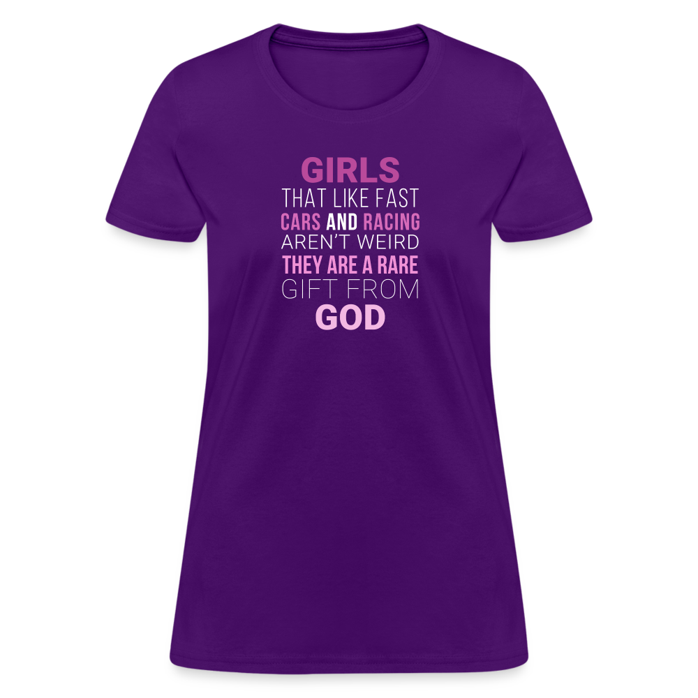 Girls that like fast cars and racing aren't weird They are a rare gift from God Women's T-Shirt-Women's T-Shirt | Fruit of the Loom L3930R-Teelime | shirts-hoodies-mugs
